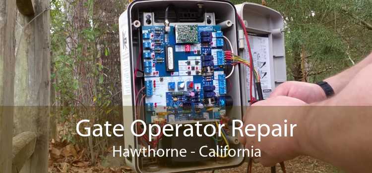 Gate Operator Repair Hawthorne - California