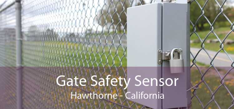 Gate Safety Sensor Hawthorne - California